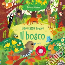 Il bosco. Ediz. a colori libro di Taplin Sam