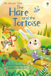 The hare and the tortoise. Ediz. a colori libro di Davidson Susanna