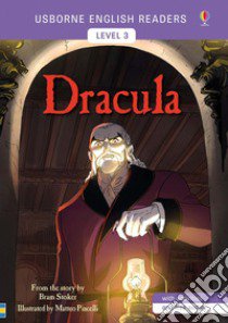 Dracula from the story by the Bram Stoker. Level 3 libro di Mackinnon Mairi