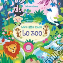 Lo zoo. Ediz. a colori libro di Taplin Sam