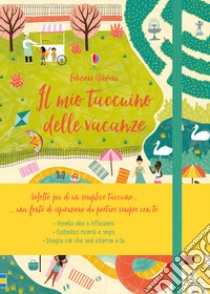 Il mio taccuino delle vacanze libro di Lacey Minna