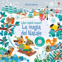 La magia del Natale. Ediz. a colori libro di Taplin Sam