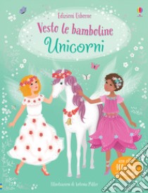 Unicorni. Ediz. a colori libro di Watt Fiona