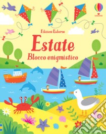 Estate. Blocco enigmistico. Ediz. a colori libro di Robson Kirsteen