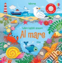 Al mare. Ediz. a colori libro di Taplin Sam