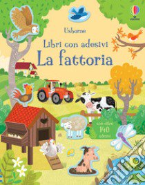 La fattoria. Ediz. a colori libro di Pickersgill Kristie