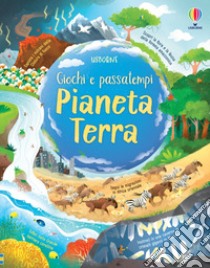 Pianeta terra. Giochi e passatempi libro di Cope Lizzie; Baer Sam; Maclaine J. (cur.)