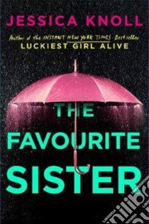 The Favourite Sister libro di KNOLL JESSICA