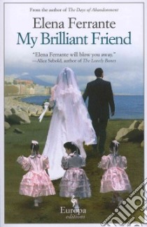 My brilliant friend. Vol. 1 libro di Ferrante Elena