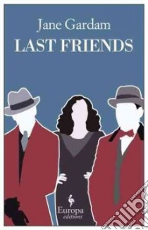 Last Friends libro di Gardam Jane