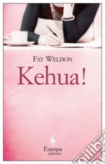 Kehua libro di Weldon Fay