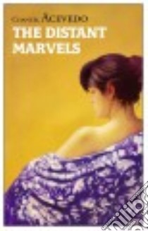 The Distant Marvels libro di Acevedo Chantel