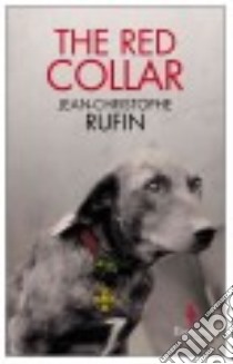 The Red Collar libro di Rufin Jean-Christophe