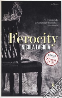 Ferocity libro di Lagioia Nicola