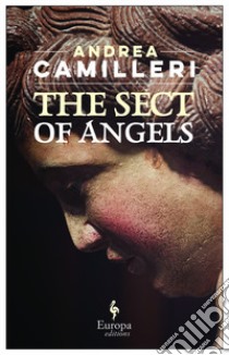 The sect of angels libro di Camilleri Andrea