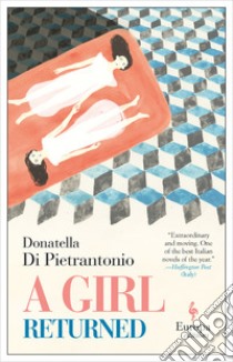 A girl returned libro di Di Pietrantonio Donatella