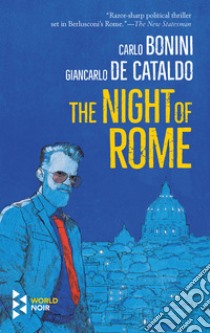 The night of Rome libro di Bonini Carlo; De Cataldo Giancarlo