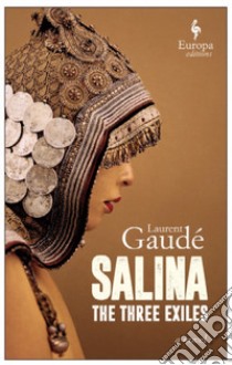 Salina: the three exiles libro di Gaudé Laurent