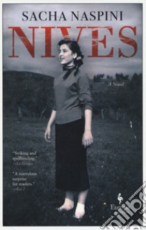 Nives. Ediz. inglese libro di Naspini Sacha