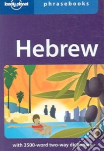 Hebrew phrasebook. Ediz. inglese libro