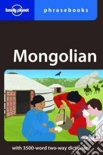 Mongolian phrasebook. Ediz. inglese libro