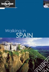 Walking in Spain. Ediz. inglese libro