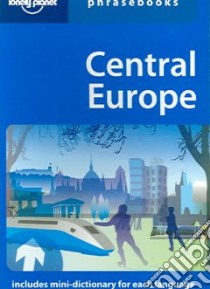 Central Europe phrasebook. Ediz. inglese libro