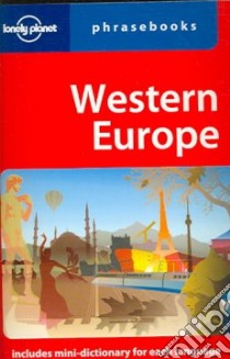 Western Europe phrasebook. Ediz. inglese libro