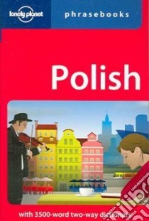 Polish phrasebook. Ediz. inglese libro