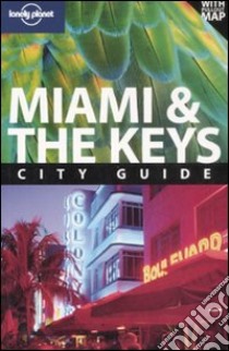 Miami & the keys. Con pianta libro di Karlin Adam