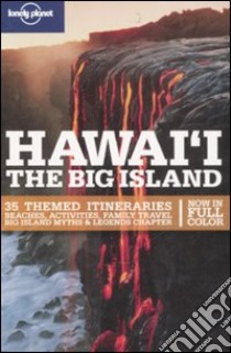Hawaii. The big island libro di Yamamoto Luci - Gorry Conner