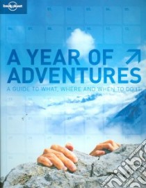 A year of adventures. Ediz. inglese libro