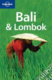 Bali e Lombok. Ediz. inglese libro di van Berkmoes Ryan - Skolnick Adam - Carroll Marian
