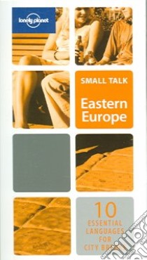 Small talk Eastern Europe. Ediz. inglese libro