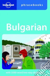 Bulgarian phrasebook. Ediz. inglese libro