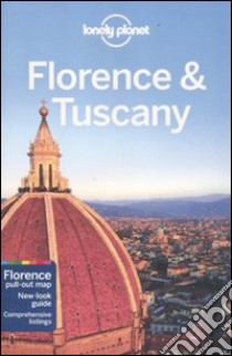 Florence & Tuscany. Con carta libro di Maxwell Virginia; Williams Nicola