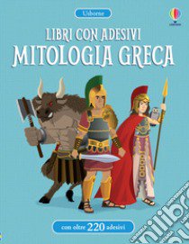 Mitologia greca. Con adesivi. Ediz. a colori libro di Gillespie Lisa Jane