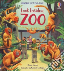 Look inside a zoo. Ediz. a colori libro di Lacey Minna