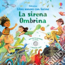 La sirena Ombrina. Ediz. a colori libro di Taplin Sam