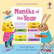 Little board books months of the year libro di Milbourne Anna