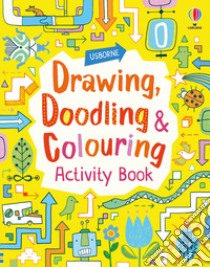 Drawing. Doodling and colouring. Activity book. Ediz. illustrata libro di Watt Fiona; Maclaine James