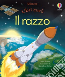 Il razzo libro di Bryan Lara