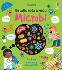 Microbi.. Ediz. a colori libro di Hull Sarah