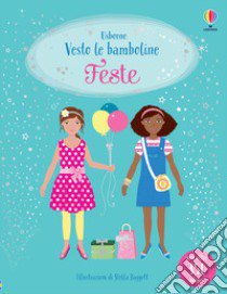 Feste. Con adesivi libro di Watt Fiona; Moore Jo