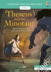 Theseus and the Minotaur libro di Marks Anthony