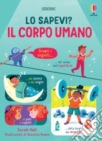 Il corpo umano. Ediz. a colori libro di Hull Sarah