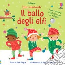 Il ballo degli elfi. Ediz. a colori libro di Taplin Sam