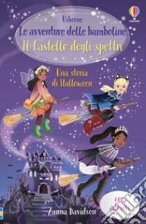 Il castello stregato. Ediz. illustrata libro di Davidson Zanna