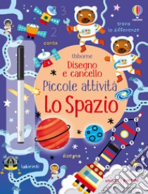 Lo spazio. Ediz. illustrata libro di Robson Kirsteen