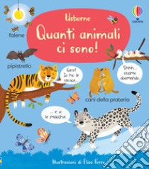 Quanti animali ci sono! libro di Cartwright Mary; Oldham Matthew